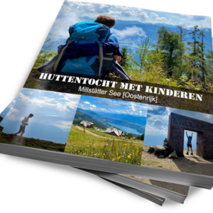 Huttentocht met kinderen Oostenrijk - ebook Millsttter See